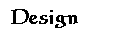 DESIGN